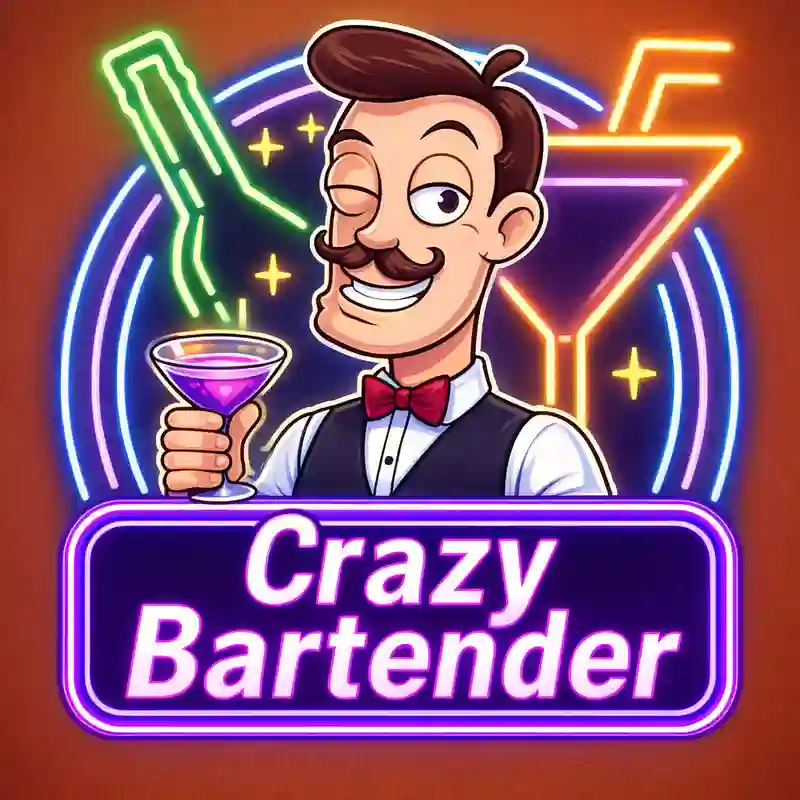 Crazy Bartender